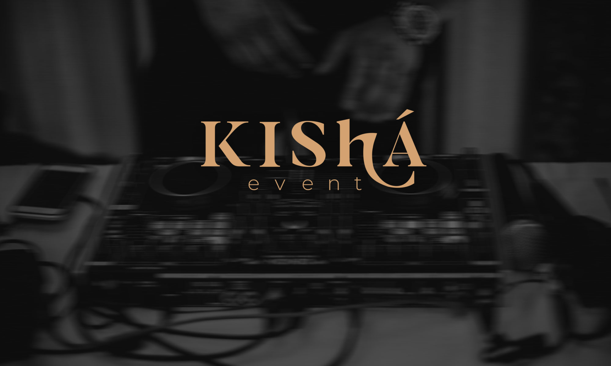 KIShÁ event